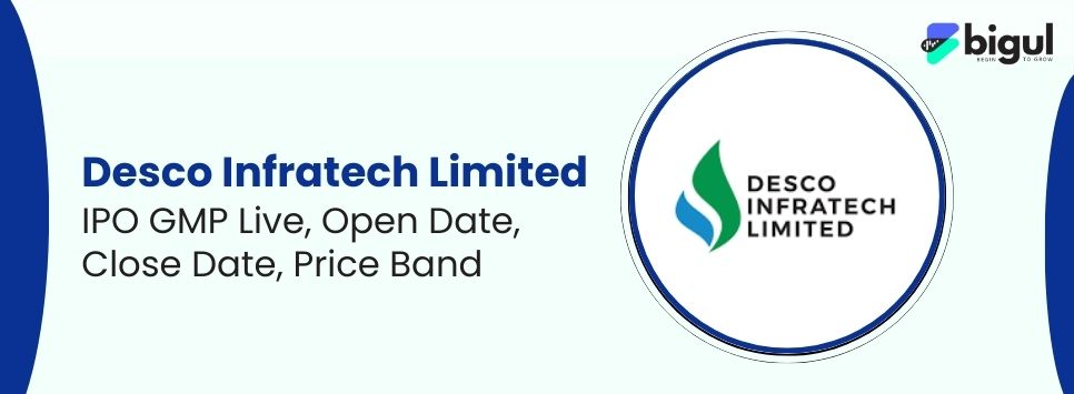 Desco Infratech Limited IPO GMP - Bigul